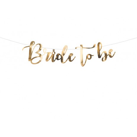 Möhippebanner - Bride to be - Guld 19 x 80 cm